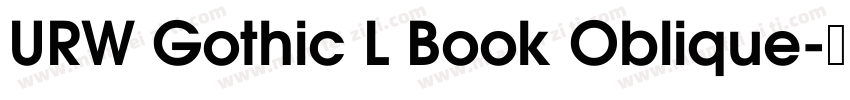 URW Gothic L Book Oblique字体转换